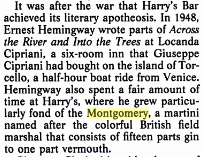 il montgomery martini era la versione preferita da hemingway ed era composta da 15 parti di gin e una di vermouth